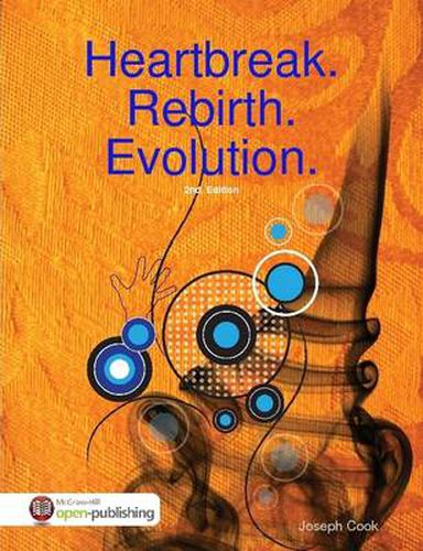 Heartbreak. Rebirth. Evolution. 2nd Ed.