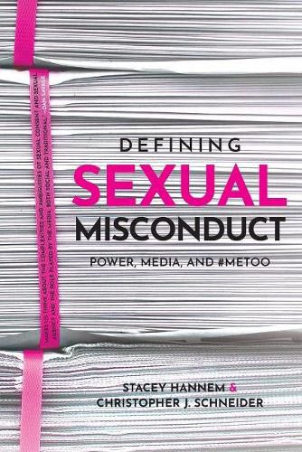 Cover image for Defining Sexual Misconduct: Power, Media, and #MeToo