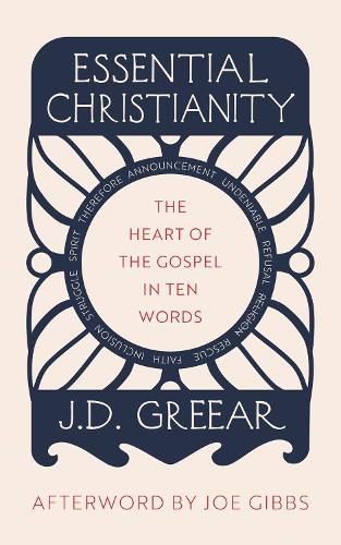 Essential Christianity: The Heart of the Gospel in Ten Words