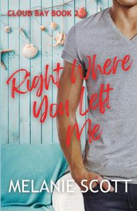 Cover image for Right Where You Left Me