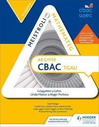 Cover image for Meistroli Mathemateg CBAC TGAU: Sylfaenol (Mastering Mathematics for WJEC GCSE: Foundation Welsh-language edition)