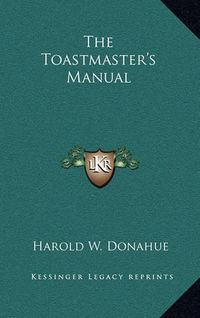 Cover image for The Toastmaster's Manual