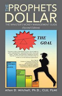 Cover image for The Prophets Dollar (Second Edition): A Minister's Money Management Guide