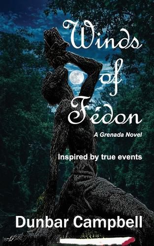 Cover image for Winds of Fedon: A Grenada Novel