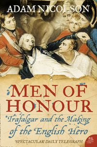 Cover image for Men of Honour: Trafalgar and the Making of the English Hero
