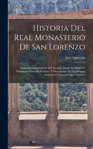 Cover image for Historia Del Real Monasterio De San Lorenzo
