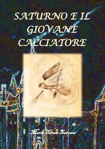 Cover image for Saturno e il giovane cacciatore