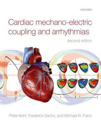 Cover image for Cardiac Mechano-Electric Coupling and Arrhythmias