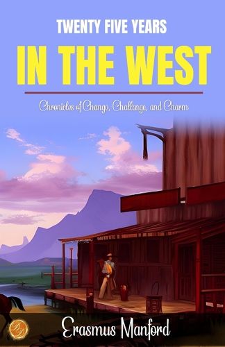 Cover image for Twenty-five years in the West (Edition2023)