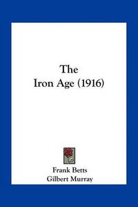 Cover image for The Iron Age (1916)