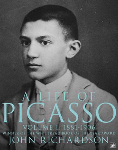 A Life of Picasso: 1881-1906