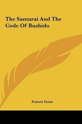 Cover image for The Samurai and the Code of Bushido