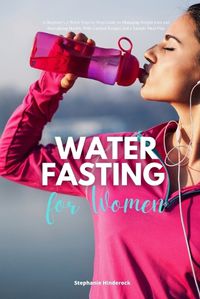 Cover image for Water Fasting for Women