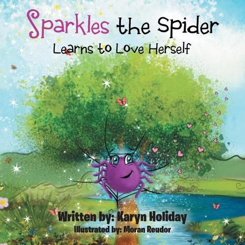 Cover image for Sparkles the Spider Learns to Love Herself