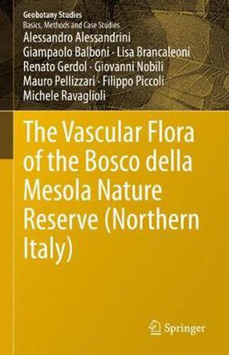 Cover image for The Vascular Flora of the Bosco della Mesola Nature Reserve (Northern Italy)