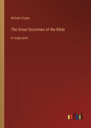 Cover image for The Great Doctrines of the Bible