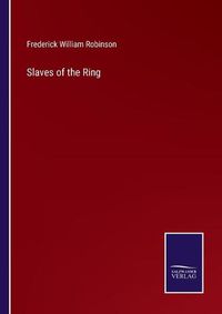 Cover image for Slaves of the Ring