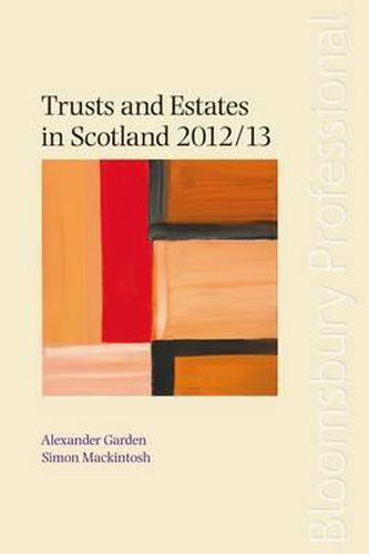 Trusts and Estates in Scotland 2012/13