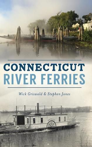 Cover image for Connecticut River Ferries