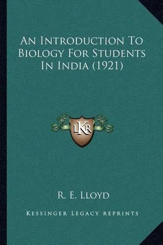 An Introduction to Biology for Students in India (1921)