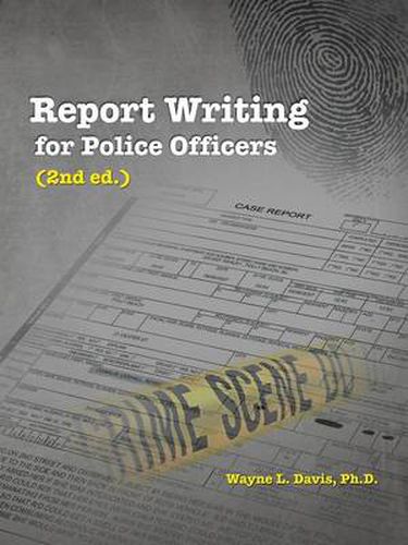 Cover image for Report Writing for Police Officers (2nd Ed.)