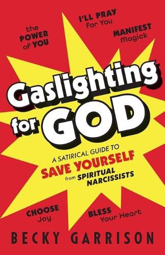 Cover image for Gaslighting for God