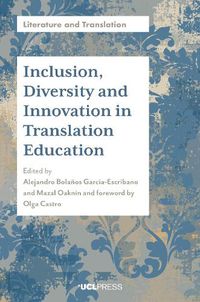 Cover image for Inclusion, Diversity and Innovation in Translation Education