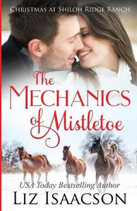 Cover image for The Mechanics of Mistletoe: Glover Family Saga & Christian Romance