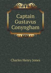 Cover image for Captain Gustavus Conyngham