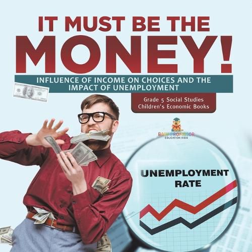 Cover image for It Must Be the Money!