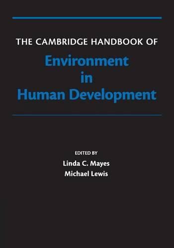 The Cambridge Handbook of Environment in Human Development