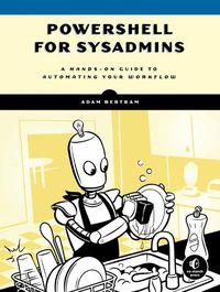 Cover image for Powershell For Sysadmins: Workflow Automation Made Eas