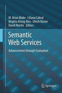 Cover image for Semantic Web Services: Advancement through Evaluation
