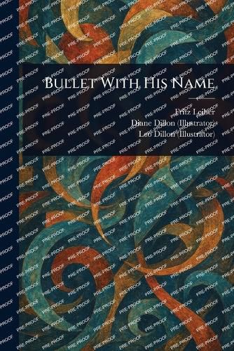 Cover image for Bullet With His Name
