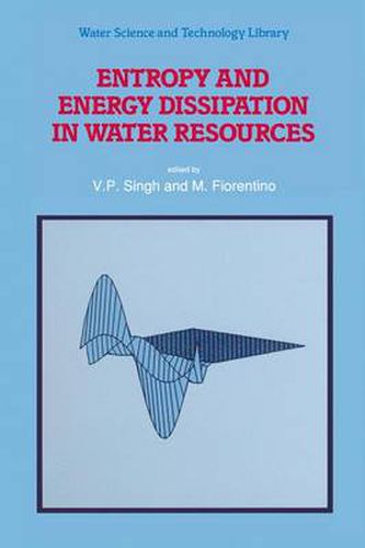 Cover image for Entropy and Energy Dissipation in Water Resources