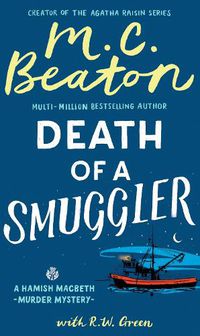 Cover image for Hamish Macbeth: Death of a Smuggler