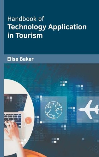 Cover image for Handbook of Technology Application in Tourism