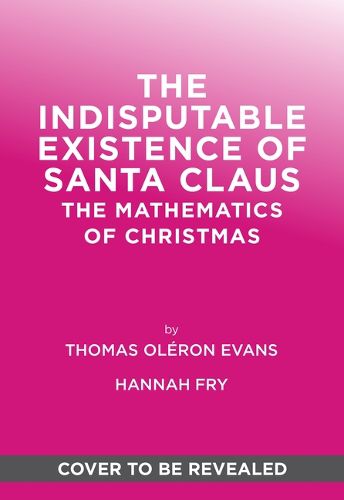 Cover image for The Indisputable Existence of Santa Claus