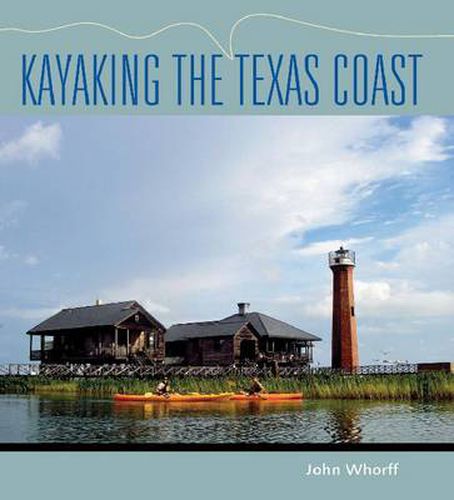 Cover image for Kayaking the Texas Coast