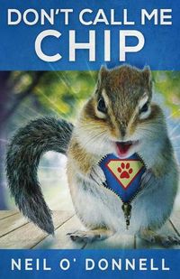 Cover image for Don't Call Me Chip