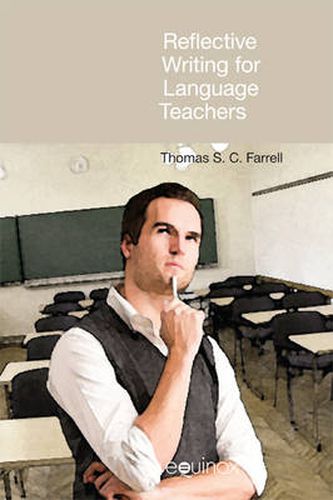 Cover image for Reflective Writing for Language Teachers: A Study of Love, Death and Apocalypse