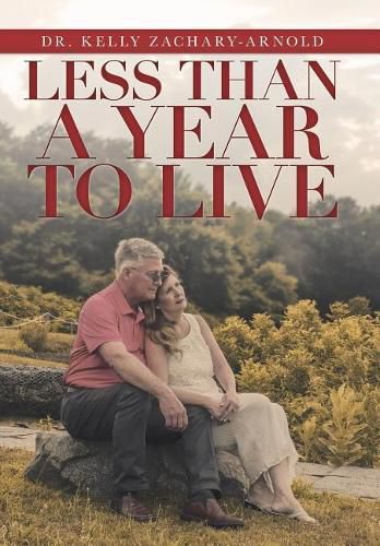 Cover image for Less Than a Year to Live