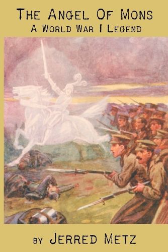 Cover image for The Angel of Mons: A World War I Legend