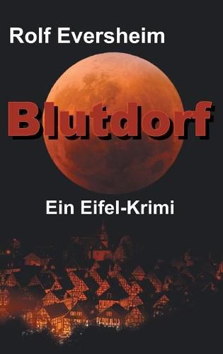 Cover image for Blutdorf: Ein Eifel-Krimi