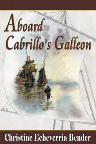 Cover image for Aboard Cabrillo's Galleon