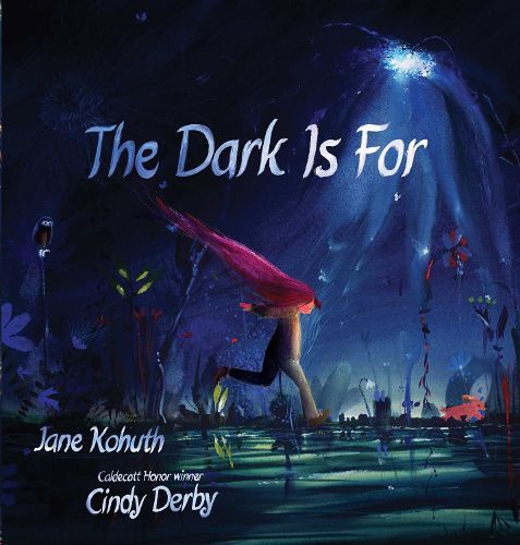 Cover image for The Dark Is For