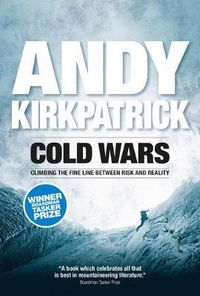 Cover image for Cold Wars: Climbing the fine line between risk and reality