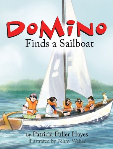 Cover image for Domino Finds a Sailboat