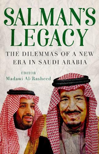 Cover image for Salman's Legacy: The Dilemmas of a New Era in Saudi Arabia