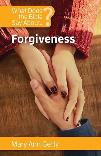 Cover image for What Does the Bible Say about Forgiveness